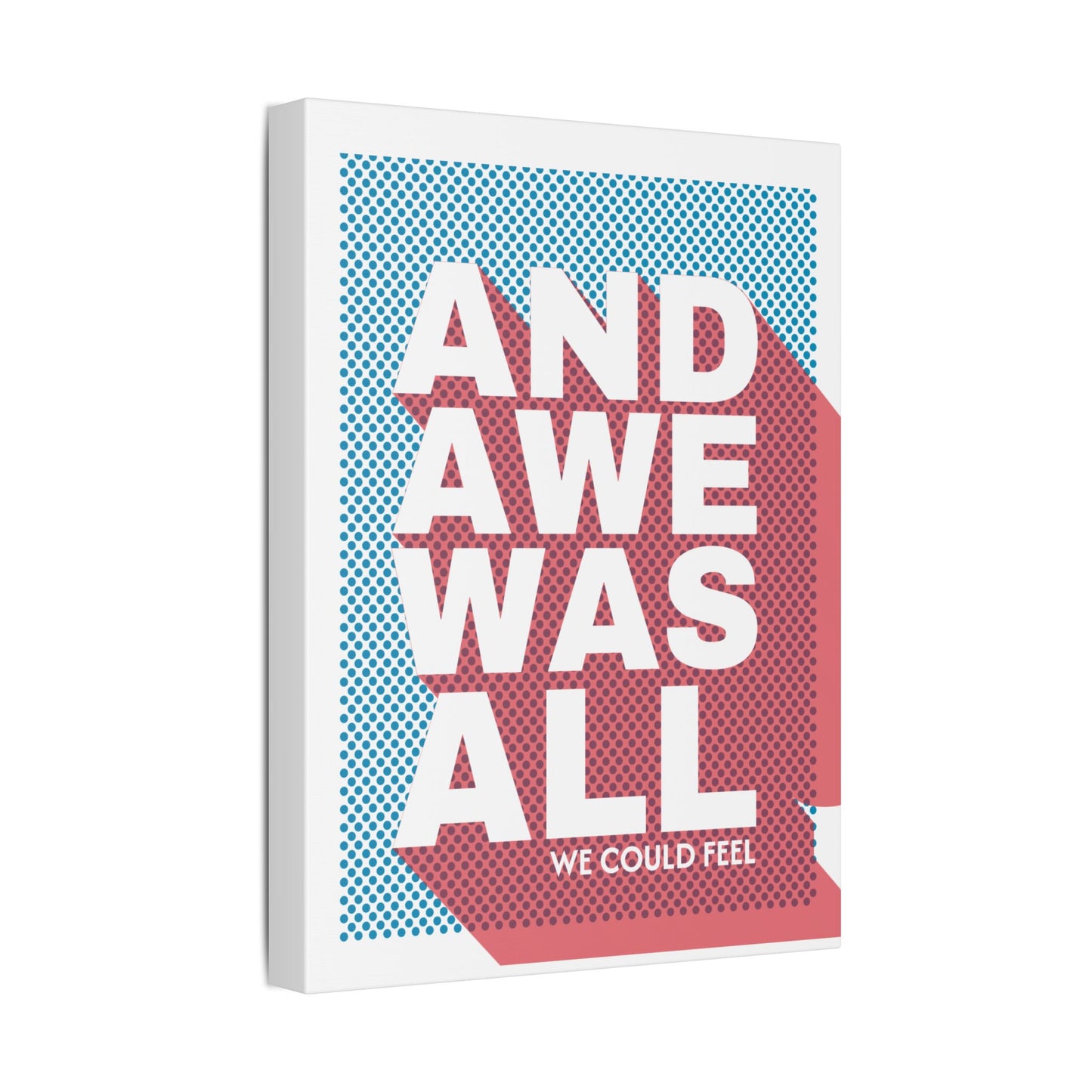 "And Awe was All" Classic Stretched Canvas