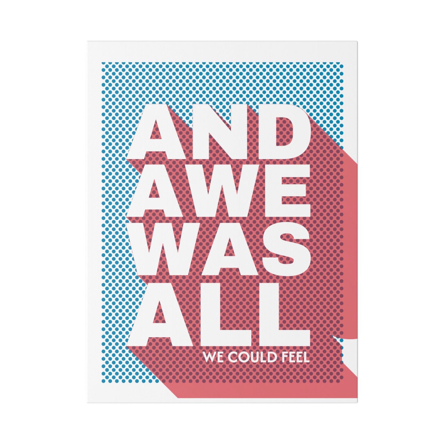 "And Awe was All" Classic Stretched Canvas
