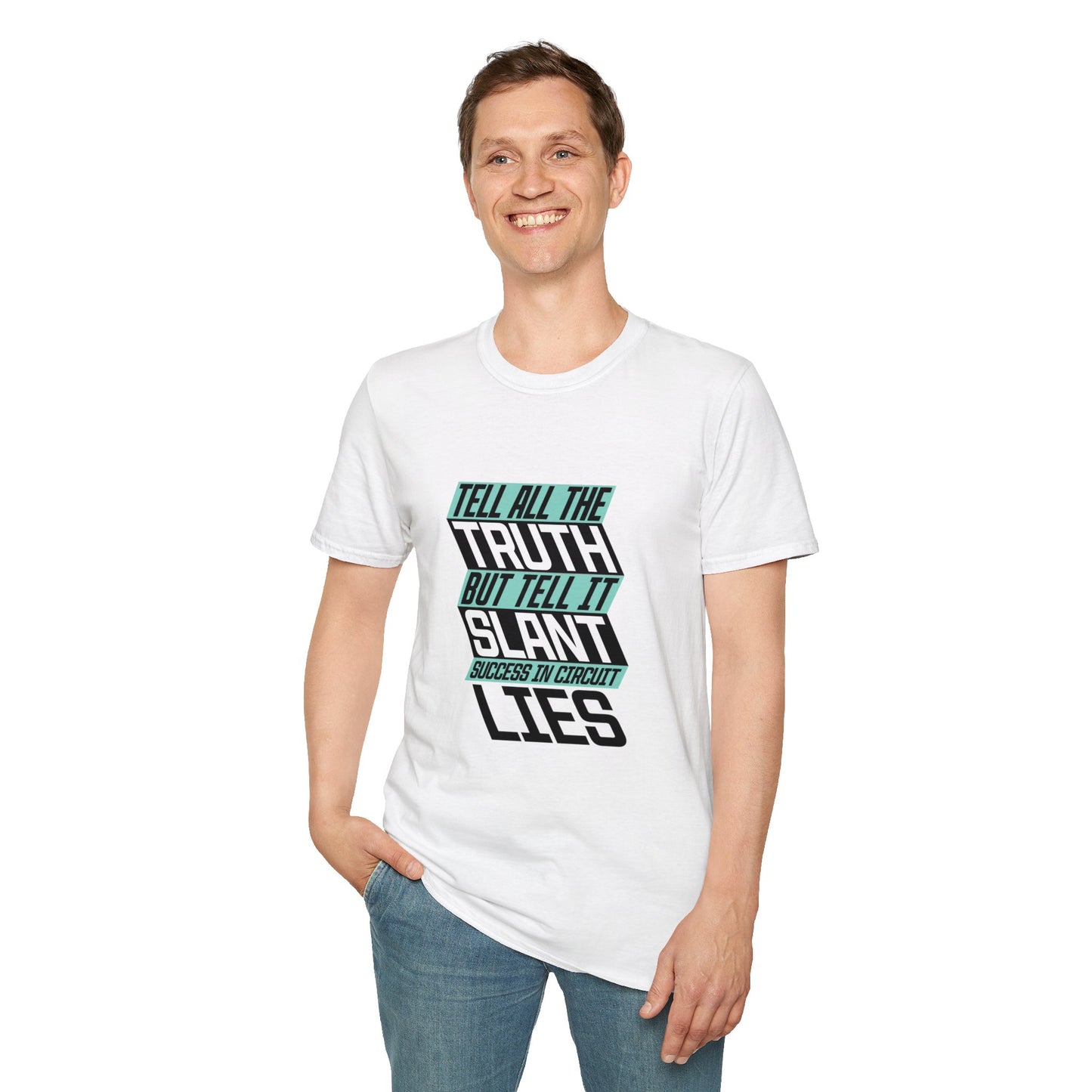 "Tell it Slant" Unisex Softstyle T-Shirt