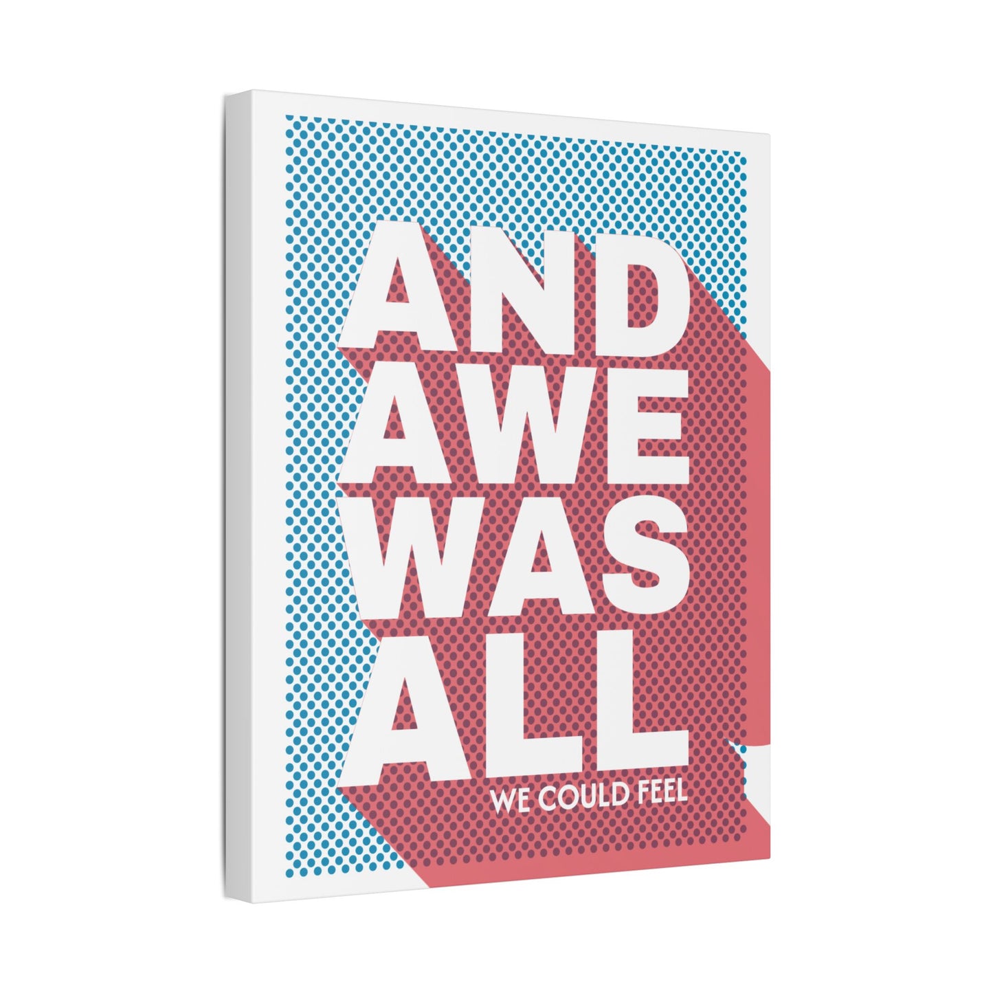 "And Awe was All" Classic Stretched Canvas