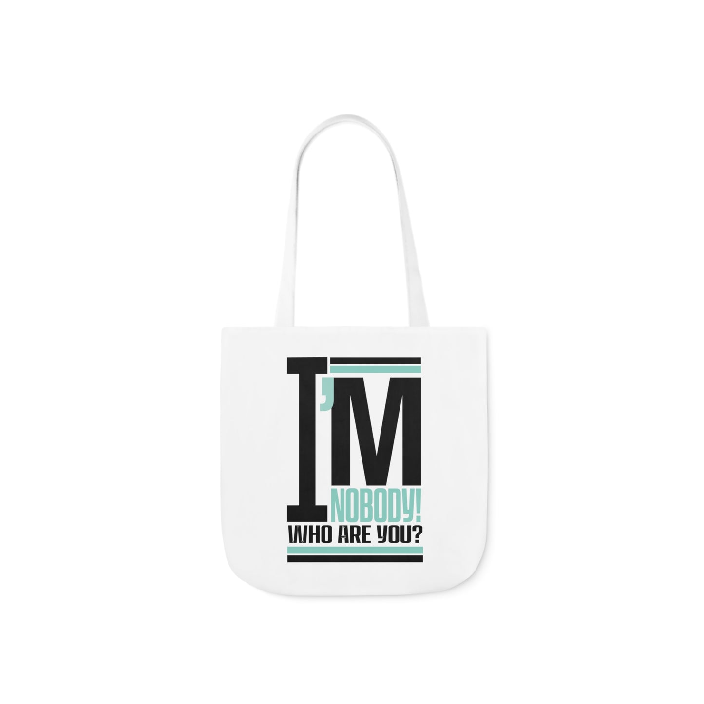 "I'm Nobody! Who Are You?" Double-Sided Canvas Tote Bag