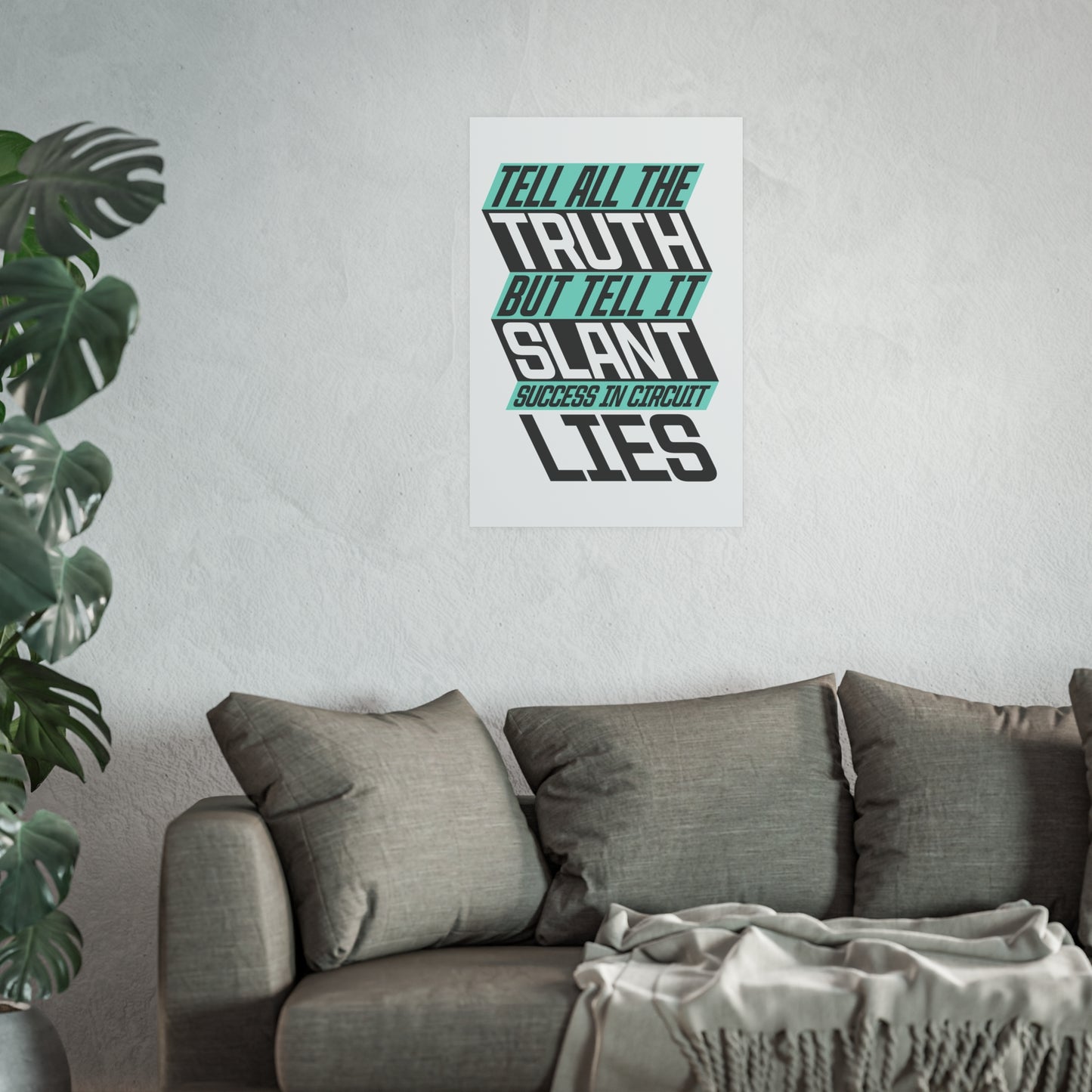 "Tell it Slant" Mint Archival Matte Posters