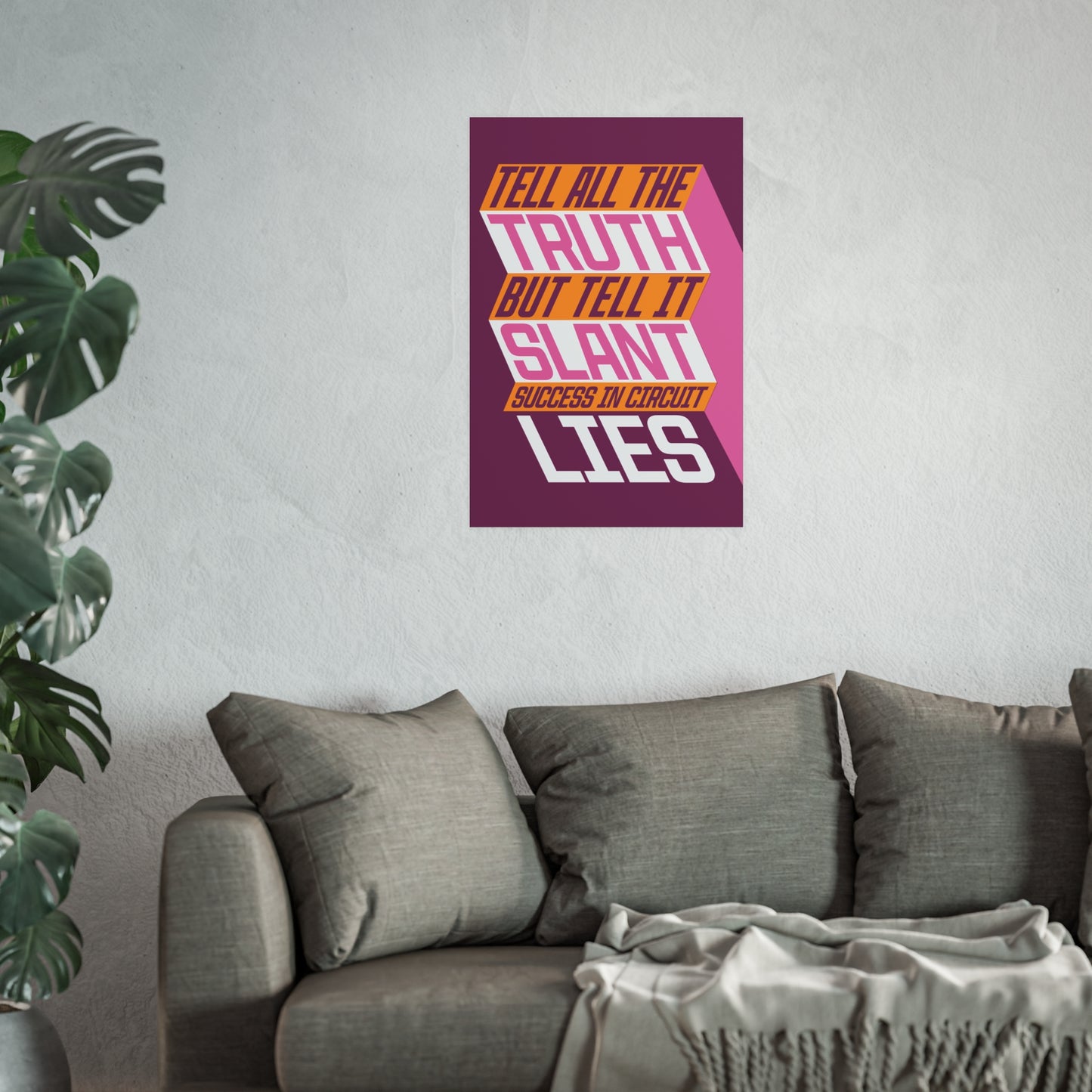 "Tell it Slant" Archival Matte Posters