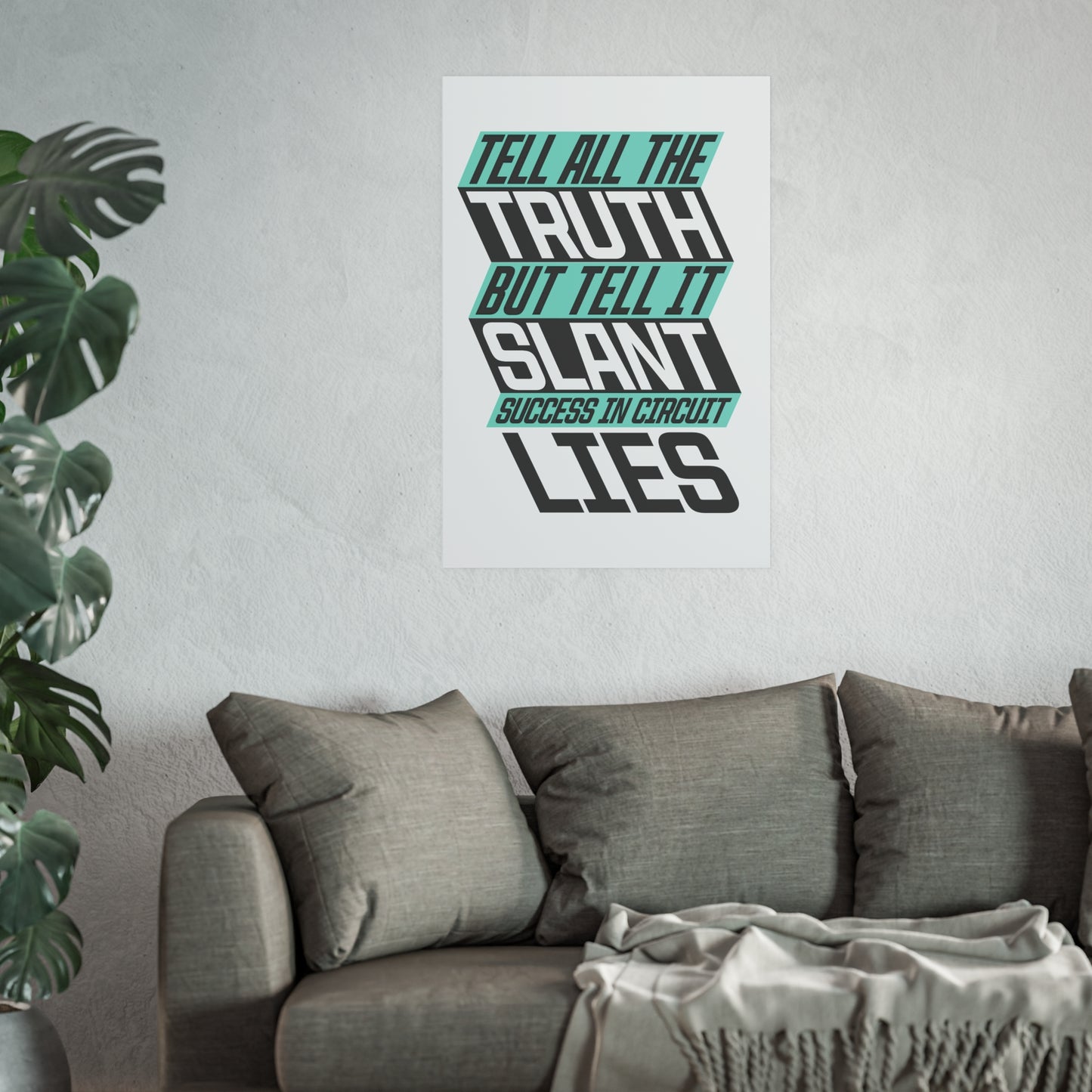 "Tell it Slant" Mint Archival Matte Posters