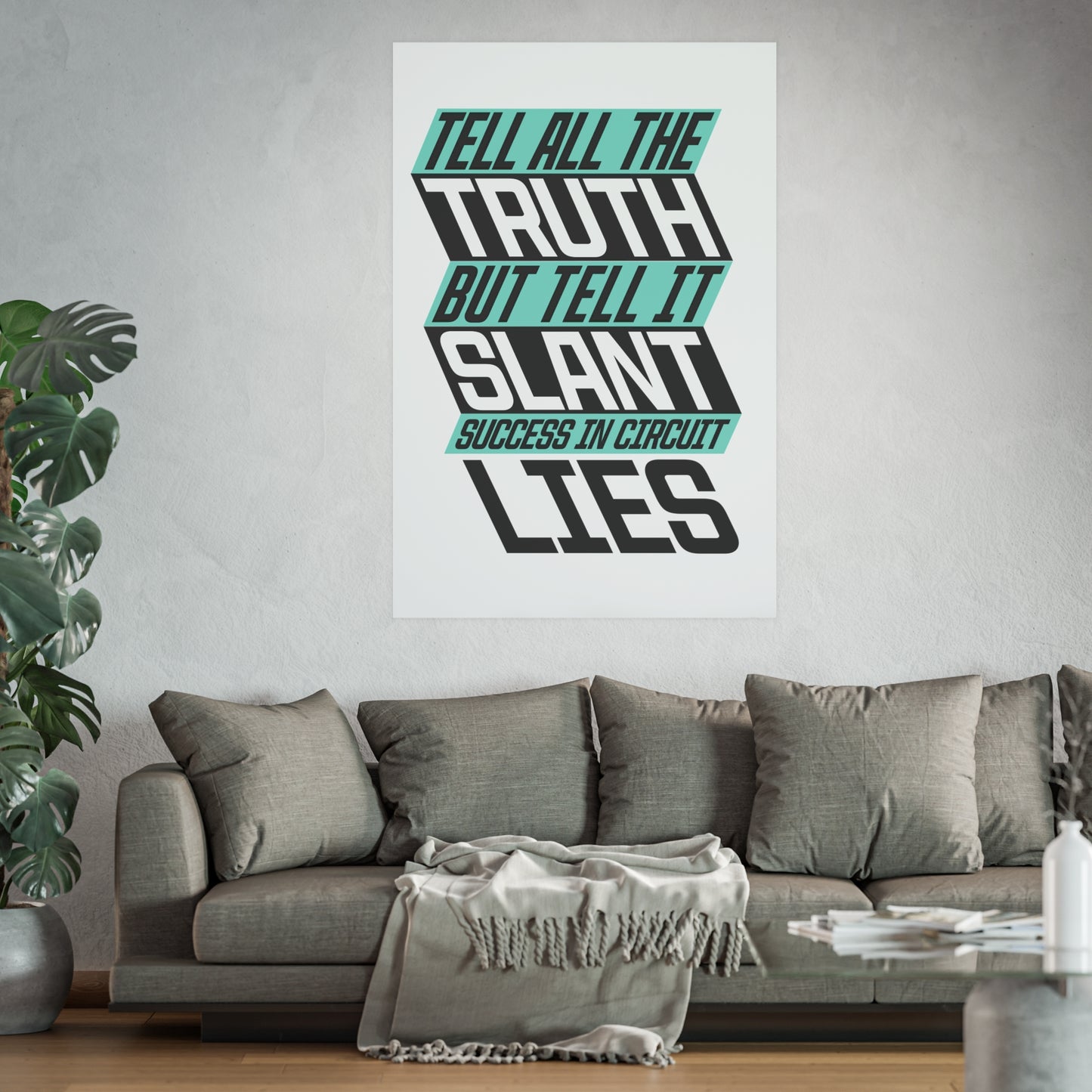 "Tell it Slant" Mint Archival Matte Posters