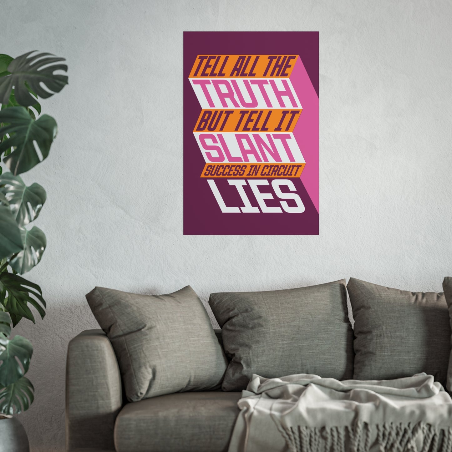 "Tell it Slant" Archival Matte Posters